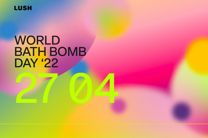 Lush 世界汽泡彈日 2022